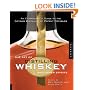 The Art of Distilling Whiskey and Other Spirits: An Enthusiast's Guide to the Artisan Distilling of Potent Potables