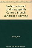 The Barbizon school and 19th century French landscape painting