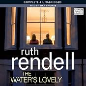 The Water's Lovely | [Ruth Rendell]