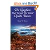 The Kingdom that Turned the World Upside Down