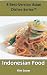 Books : 8 Best-version Asian Dishes series: Indonesian (Best-Version Recipe Books)