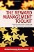 The Reward Management Toolkit: A Step-By-Step Guide to Designing and Delivering Pay and Benefits