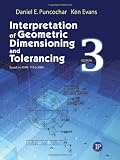 Interpretation of Geometric Dimensioning and Tolerancing