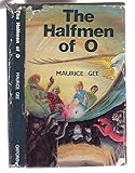 The halfmen of O