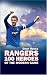 Book Rangers: 100 Heroes of the Modern Game