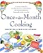 Once-a-Month Cooking, Revised Edition: A Proven System for Spending Less Time in the Kitchen and Enjoying Delicious, Homemade Meals Every Day