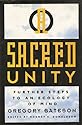 A Sacred Unity: Further Steps to an Ecology of Mind