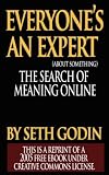 Everyone Is an Expert