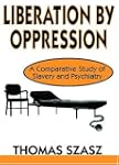 Liberation by Oppression: A Comparati...