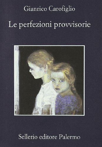 Le Perfezioni Provvisorie (Italian Edition)