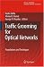 Traffic Grooming for Optical Networks: Foundations, Techniques and Frontiers