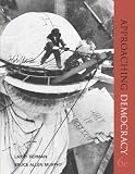 Approaching Democracy, National Edition (6th Edition) (MyPoliSciLab Series)