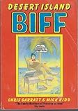 Desert Island Biff