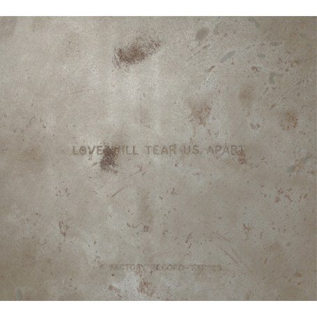 CD-Charts   : Love Will Tear Us Apart (2007 Re-issue)