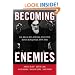 Becoming Enemies: U.S.-Iran Relations and the Iran-Iraq War, 1979-1988