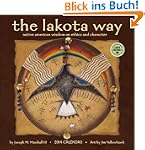 Lakota Way: Native American Wisdom on...