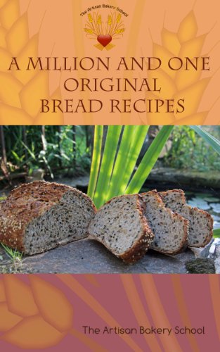 A Million and One Original Bread Recipes