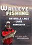 Walleye Fishing on Mille Lacs Lake Minnesota