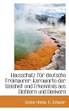 Hausschatz Fr Deutsche Freimaurer: Kernworte Der Weisheit Und Erkenntnis Aus Dichtern Und Denkern