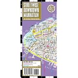 Streetwise Downtown Manhattan Map - Laminated Street Map of Downtown Manhattan, NYby Streetwise Maps Inc.