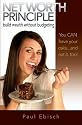 Net Worth Principle: Build Wealth Without Budgeting