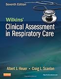 Wilkins' Clinical Assessment in Respiratory Care, 7e
