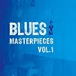Blues, Masterpieces Vol.1