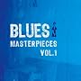 Blues, Masterpieces Vol.1 <a href="http://www.amazon.fr/Blues-Masterpieces-Vol-1/dp/artist-redirect/B00244TA8I">Various Artists</a><span class="byLinePipe"> | </span><span class="byLinePipe">Format�:</span> T�l�chargement MP3