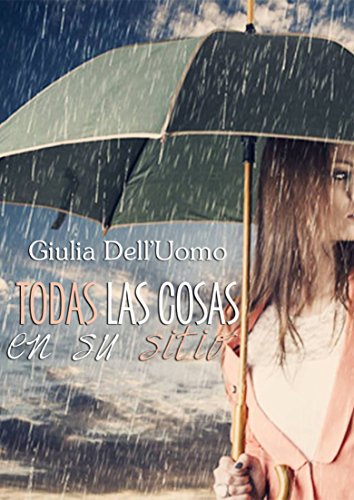 Todas las cosas en su sitio (Spanish Edition)
