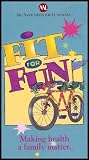 Fit For Fun - Making Health a Family Matter (Help Your Family Stay Fit For Life)
