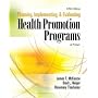 Planning, Implementing, and Evaluating Health Promotion Programs: A Primer (5th Edition) (Health & Kinesiology)