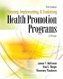 Planning, Implementing, and Evaluating Health Promotion Programs: A Primer (5th Edition) (Health & Kinesiology)