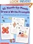 50 Month-by-Month Draw & Write Prompts: Engaging Reproducibles That Invite Young Learners To Draw & Then Write About Topics They Love.All Year Round!