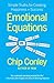 Emotional Equations: Simple Truths for Creating Happiness + Success