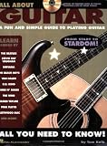 All About Guitar: A Fun and Simple Guide to Playing Guitar