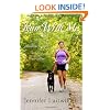 Run With Me: An Accidental Runner and the Power of Poo