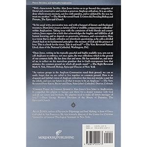 Common Prayer on Common Ground: A Vision of Anglican Orthodoxy
