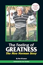 The Feeling of Greatness:The Moe Norman Story