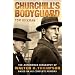 Churchill's Bodyguard: The Authorised Biography of Walter H. Thompson