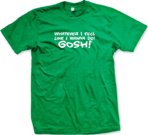 Buy Whatever I Feel Like I Wanna Do, Gosh! T-shirt, Napoleon Dynamite T-shirts, Movie T-shirts , Medium, Kelly Green