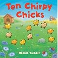 Ten Chirpy Chicks