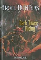 Dark Tower Rising (Troll Hunters)