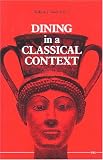 Dining in a Classical Context