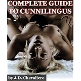 Complete Guide to Cunnilingus (Female Oral Sex)
