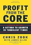 Profit from the Core: A Return to Growth in Turbulent Times