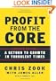 Profit from the Core: A Return to Growth in Turbulent Times