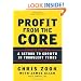 Profit from the Core: A Return to Growth in Turbulent Times