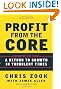 Profit from the Core: A Return to Growth in Turbulent Times