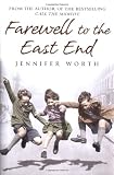 Farewell To The East End