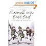 Farewell To The East End